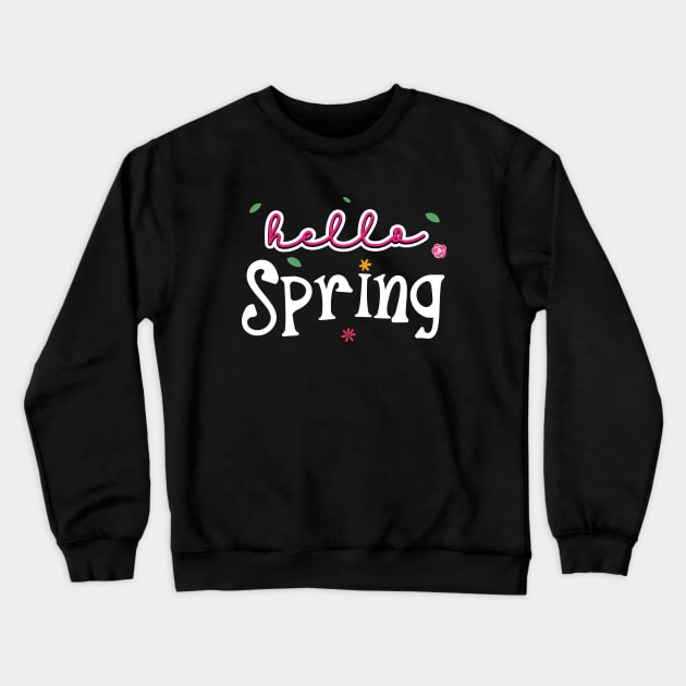 Hello Spring Crewneck Sweatshirt by Tee brush